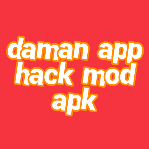daman app hack mod apk